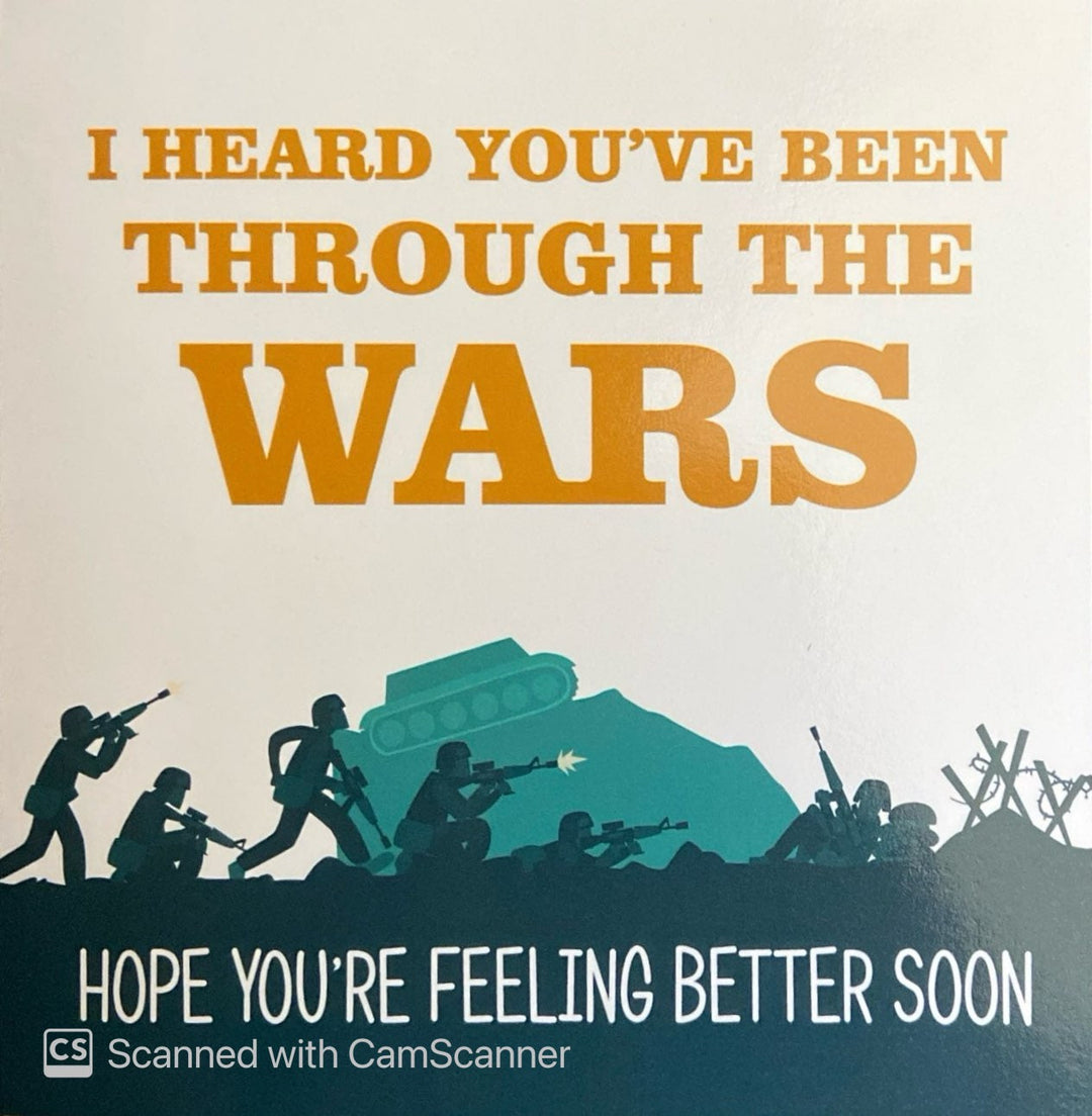 Get Well Soon. You're Going Through The Wars Card